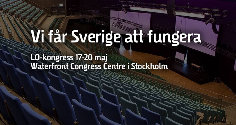 Från en kongresshall, på bilden står Vi får Sverige att fungera. 